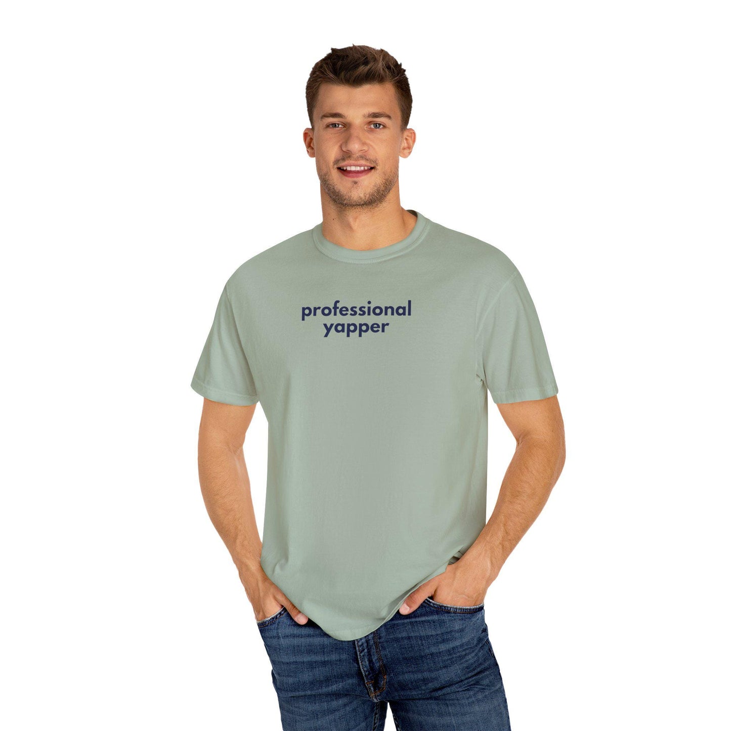 Professional Yapper Garment-Dyed T-Shirt: Funny Chatty Gift