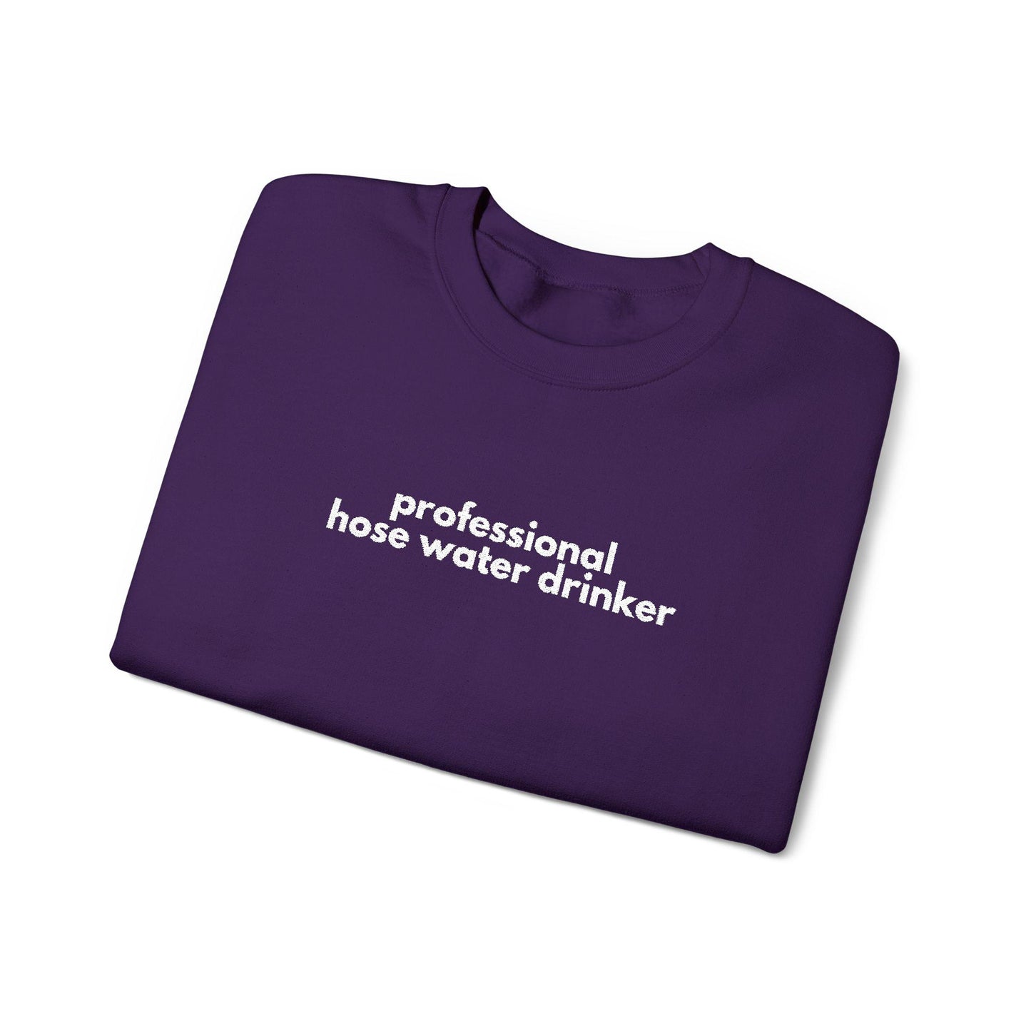 Professional Hose Water Drinker Sweatshirt: Unisex Funny Gardening Gift