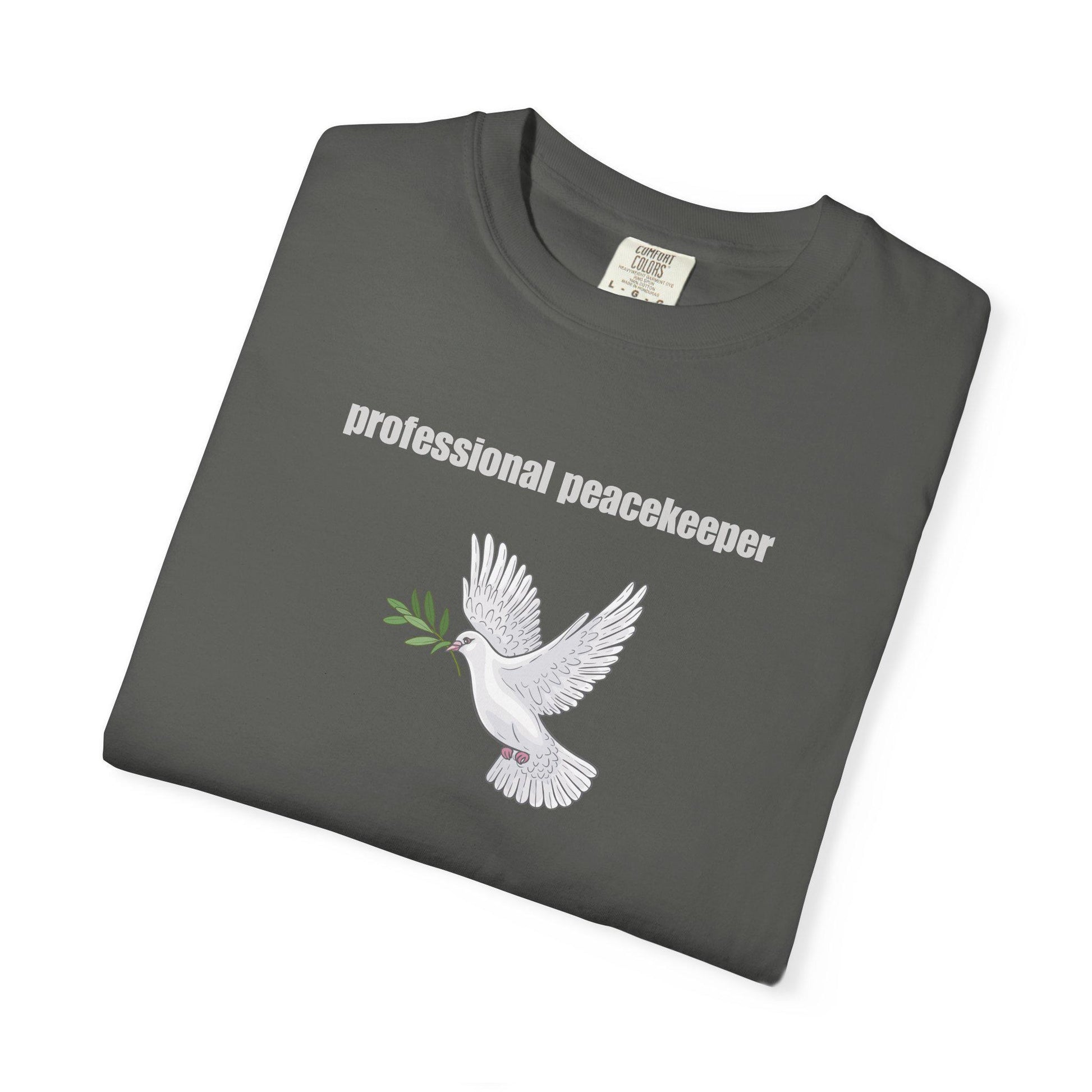 Peacekeeper T-Shirt: Unisex Garment-Dyed US Cotton Tee