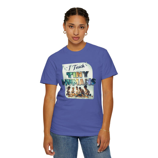 I Teach Tiny Humans T-Shirt: Funny Teacher Appreciation Gift
