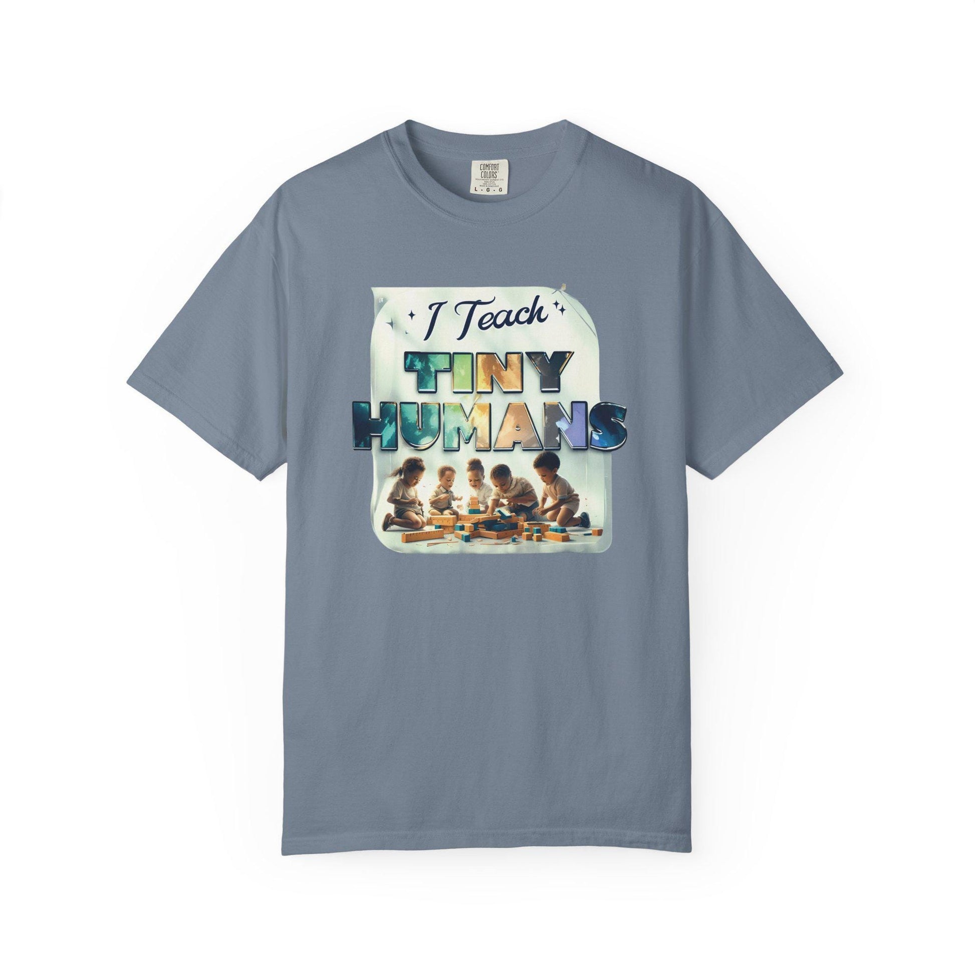 I Teach Tiny Humans T-Shirt: Funny Teacher Appreciation Gift
