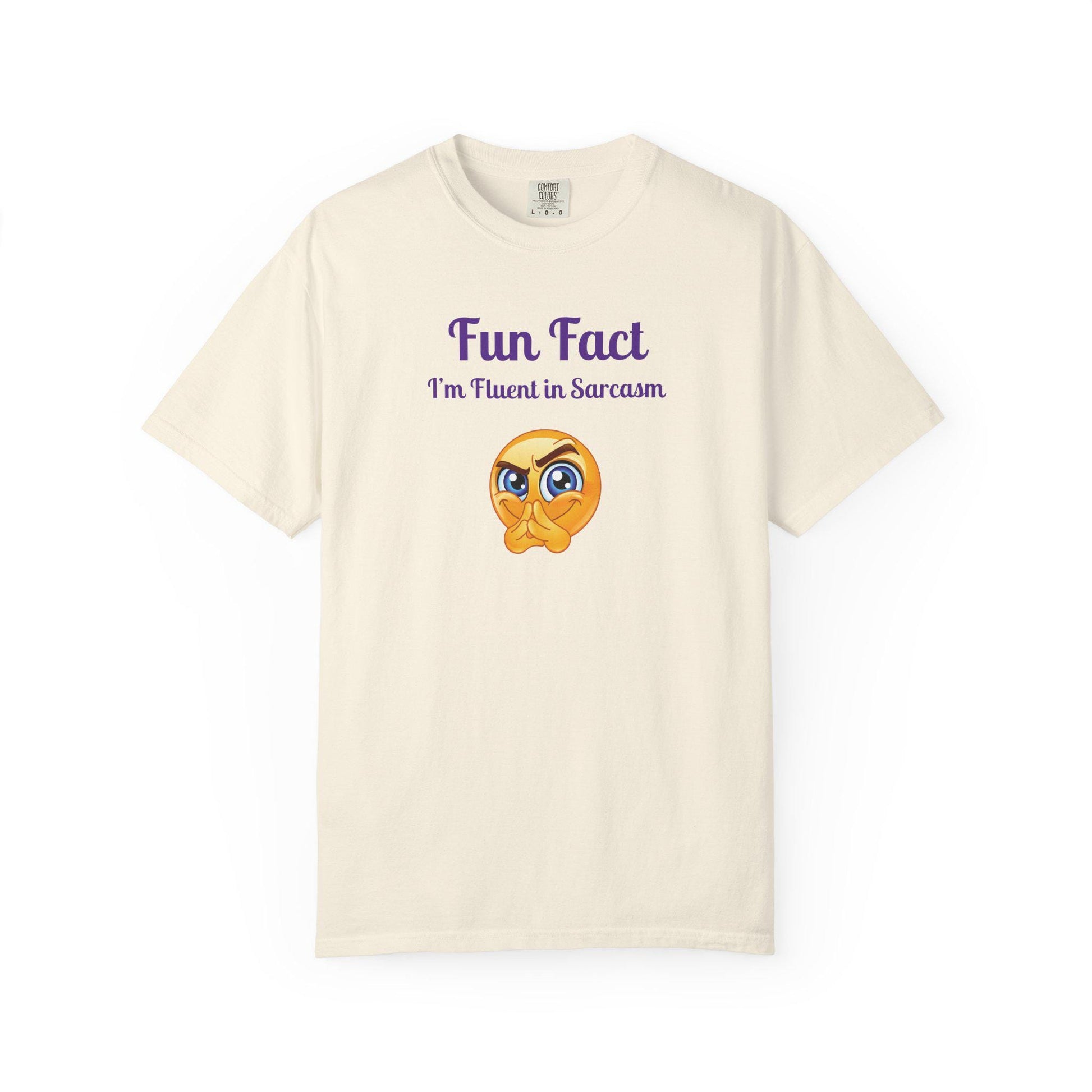 Sarcastic Quote T-Shirt: Fun Fact I'm Fluent in Sarcasm