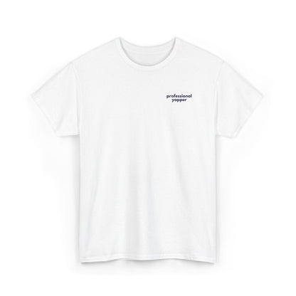 Professional Yapper Embroidered T-Shirt: Gen X Humor, Heavy Cotton Tee