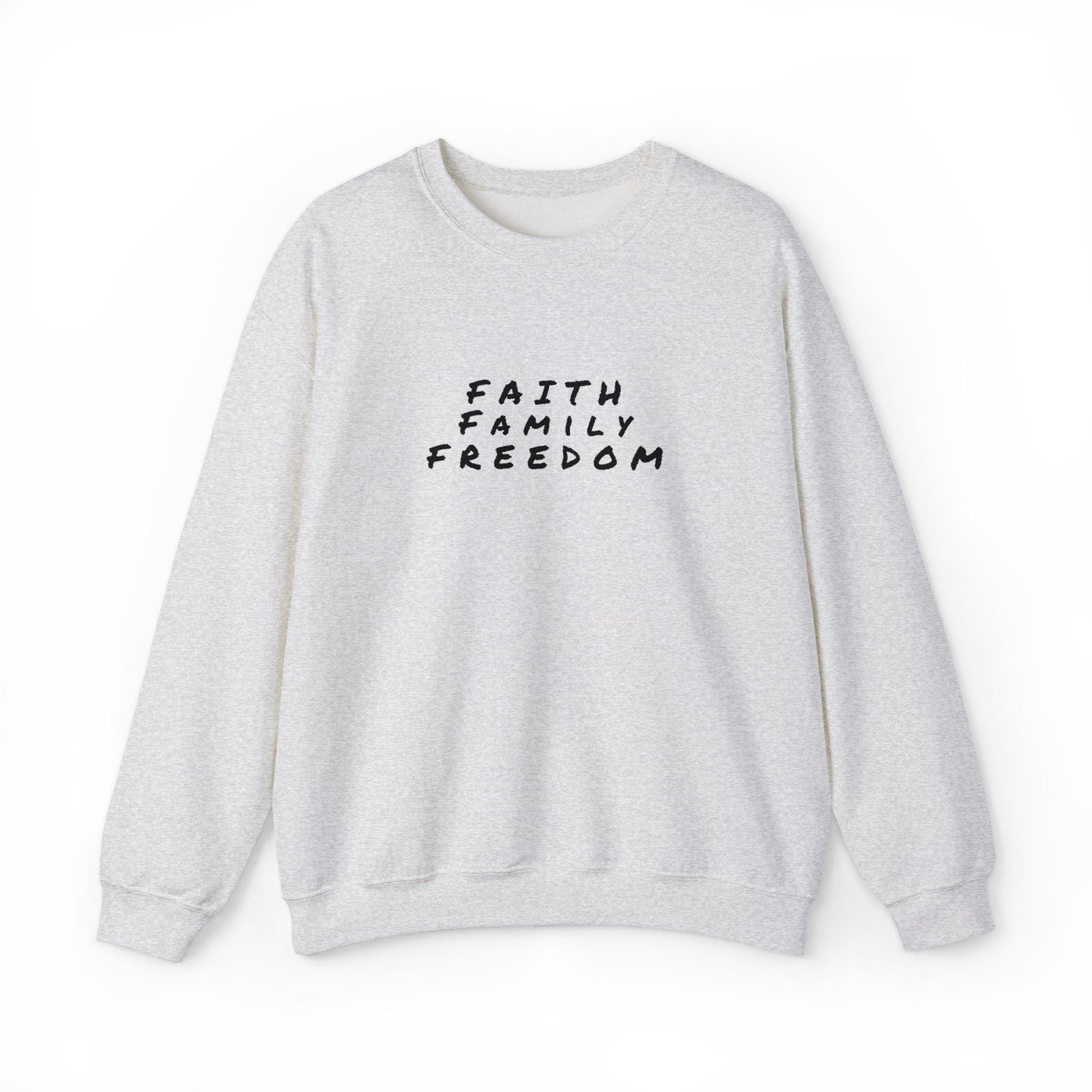 Faith Family Freedom Sweatshirt: Christian Religious Apparel