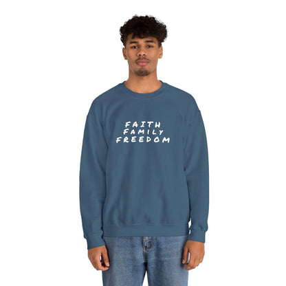 Faith Family Freedom Sweatshirt: Christian Patriotic Crewneck