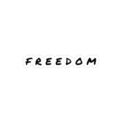 Freedom Die-Cut Sticker: Transparent Vinyl Decal for Laptop, Water Bottle