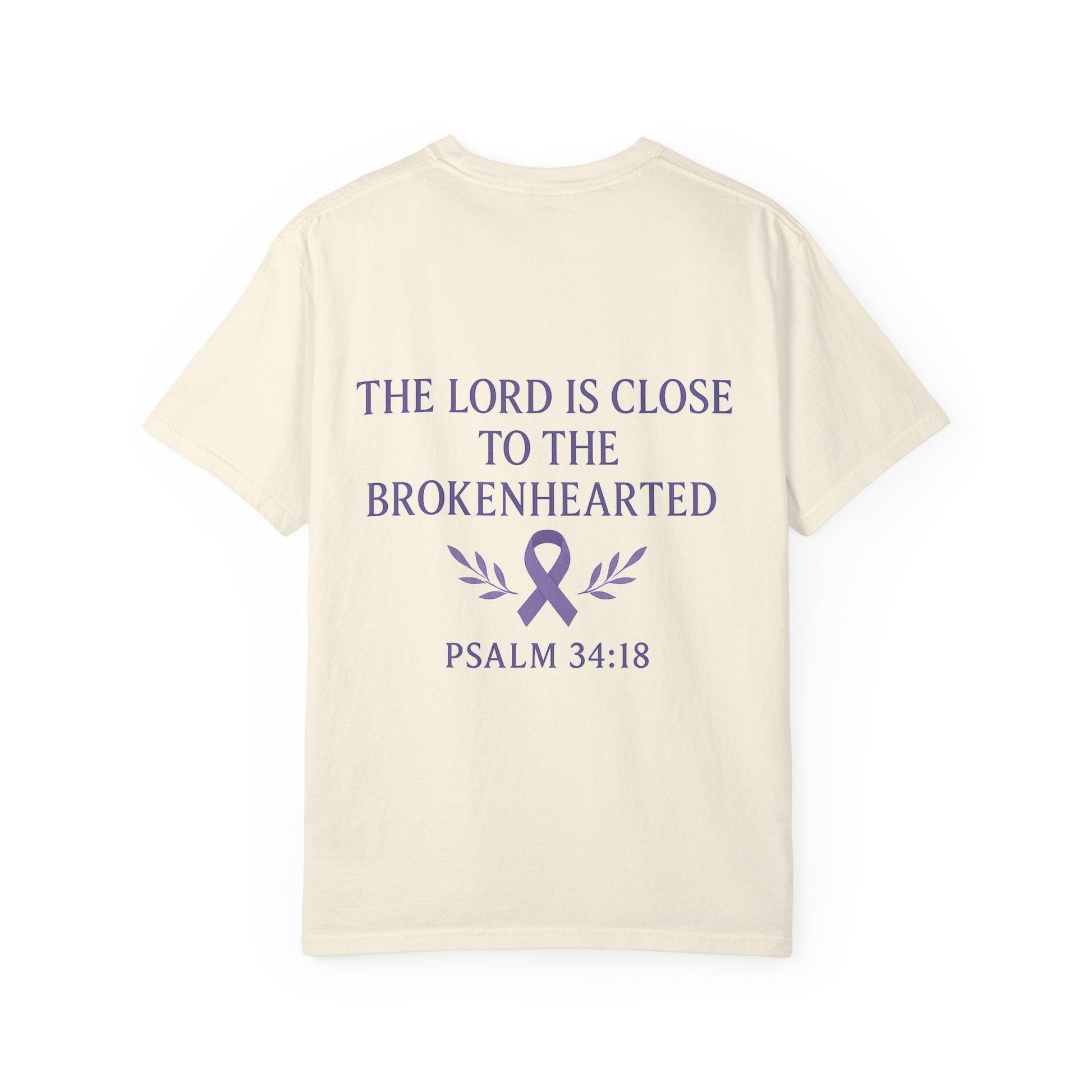 Garment-Dyed T-Shirt with Inspirational Quote, Unisex Motivational Tee, Gift for Faith, Comfort Clothing, Christian Apparel, Awareness