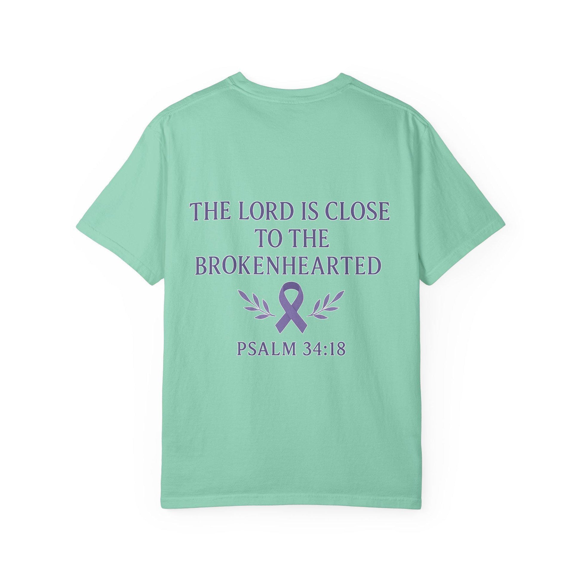 Garment-Dyed T-Shirt with Inspirational Quote, Unisex Motivational Tee, Gift for Faith, Comfort Clothing, Christian Apparel, Awareness