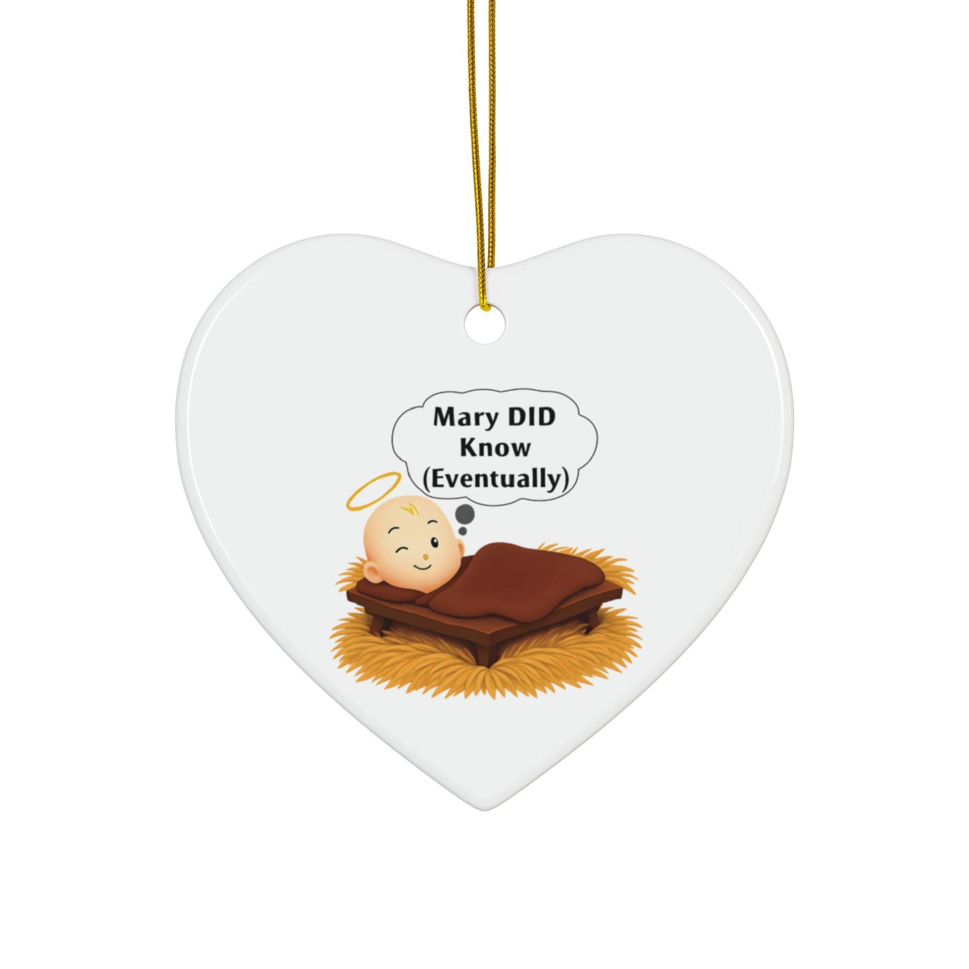 Humorous "Mary WILL Know" Ceramic Christmas Ornament - Funny Xmas Decor
