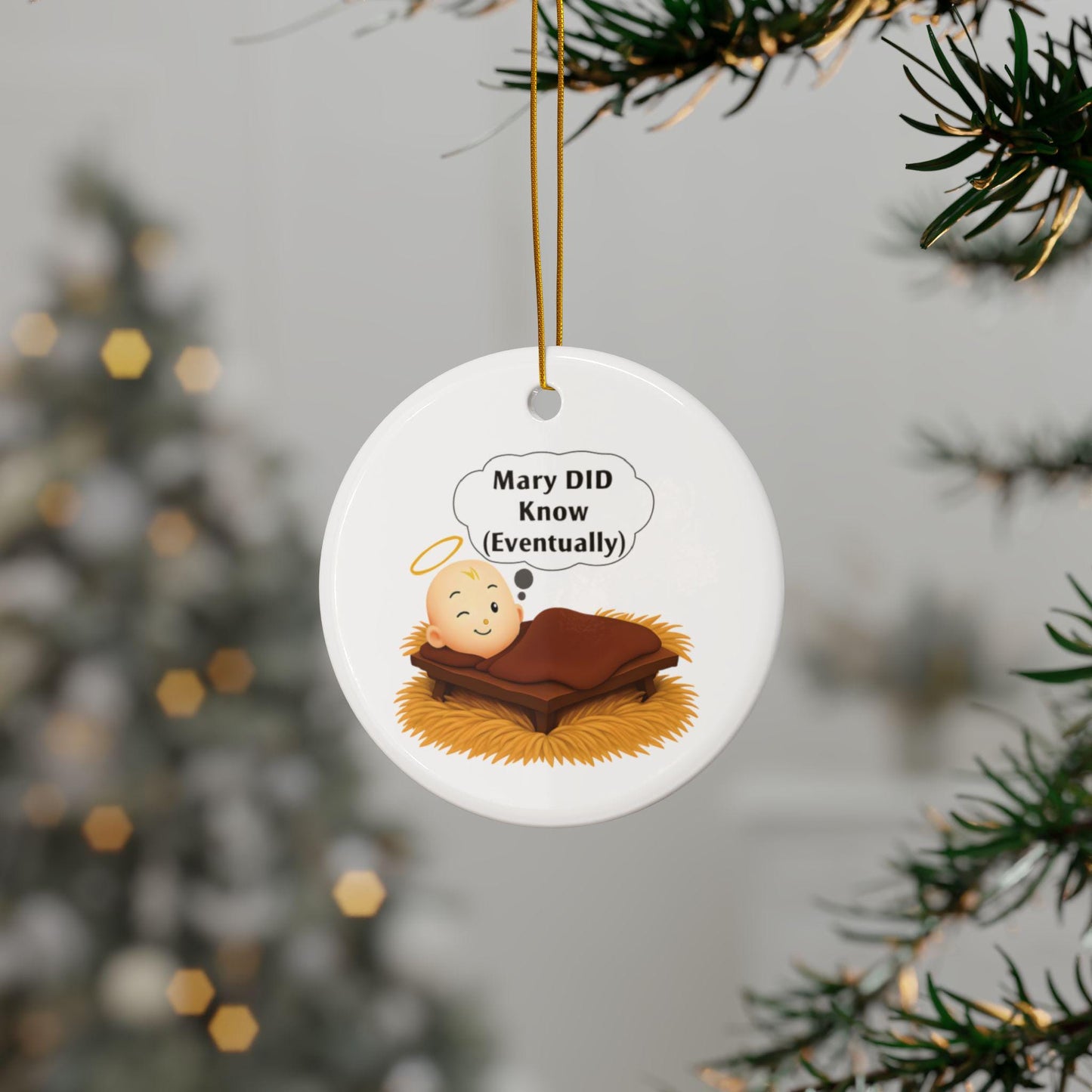 Humorous "Mary WILL Know" Ceramic Christmas Ornament - Funny Xmas Decor