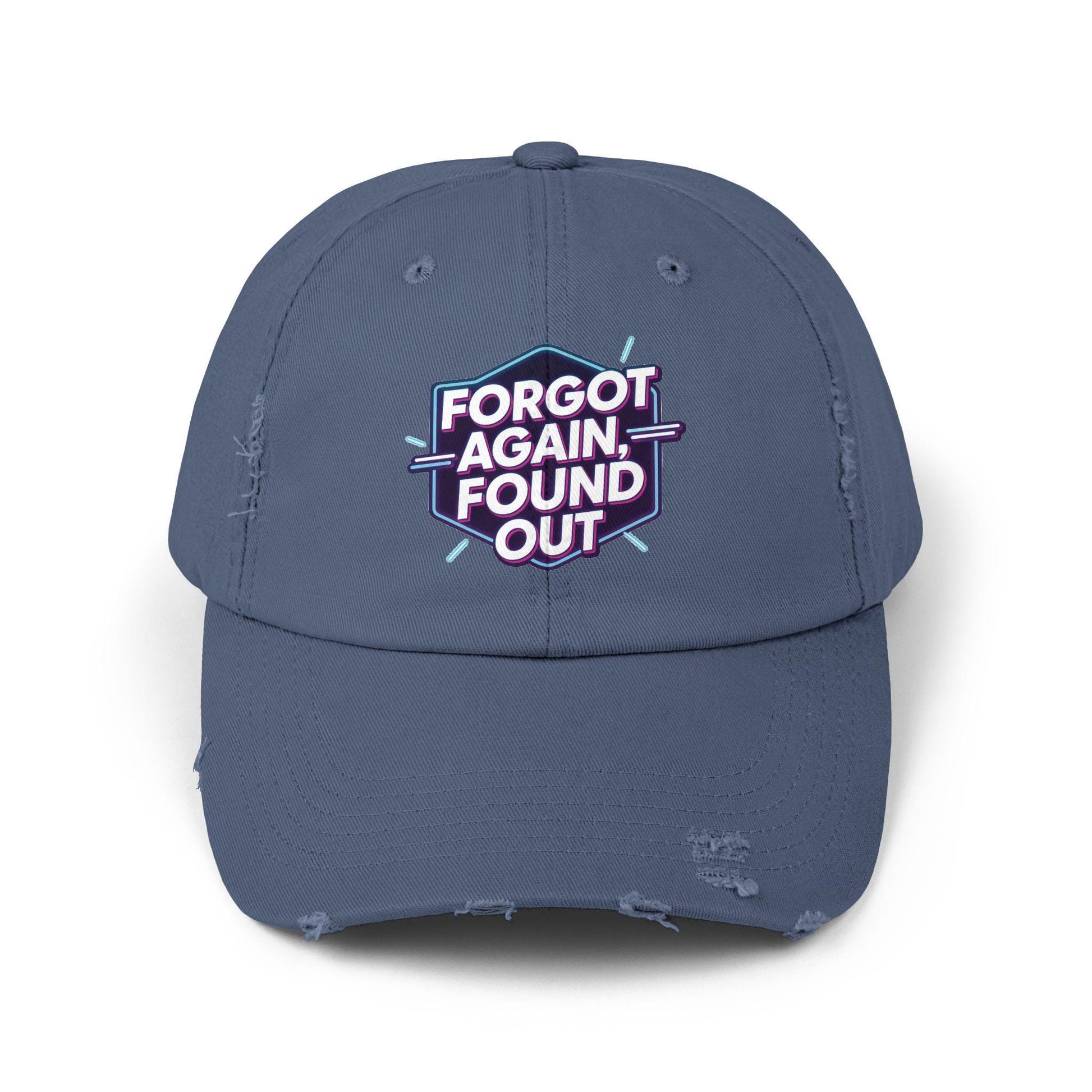 Distressed Cotton Cap: 'Forgot Again, Found Out' - Trendy Unisex Hat
