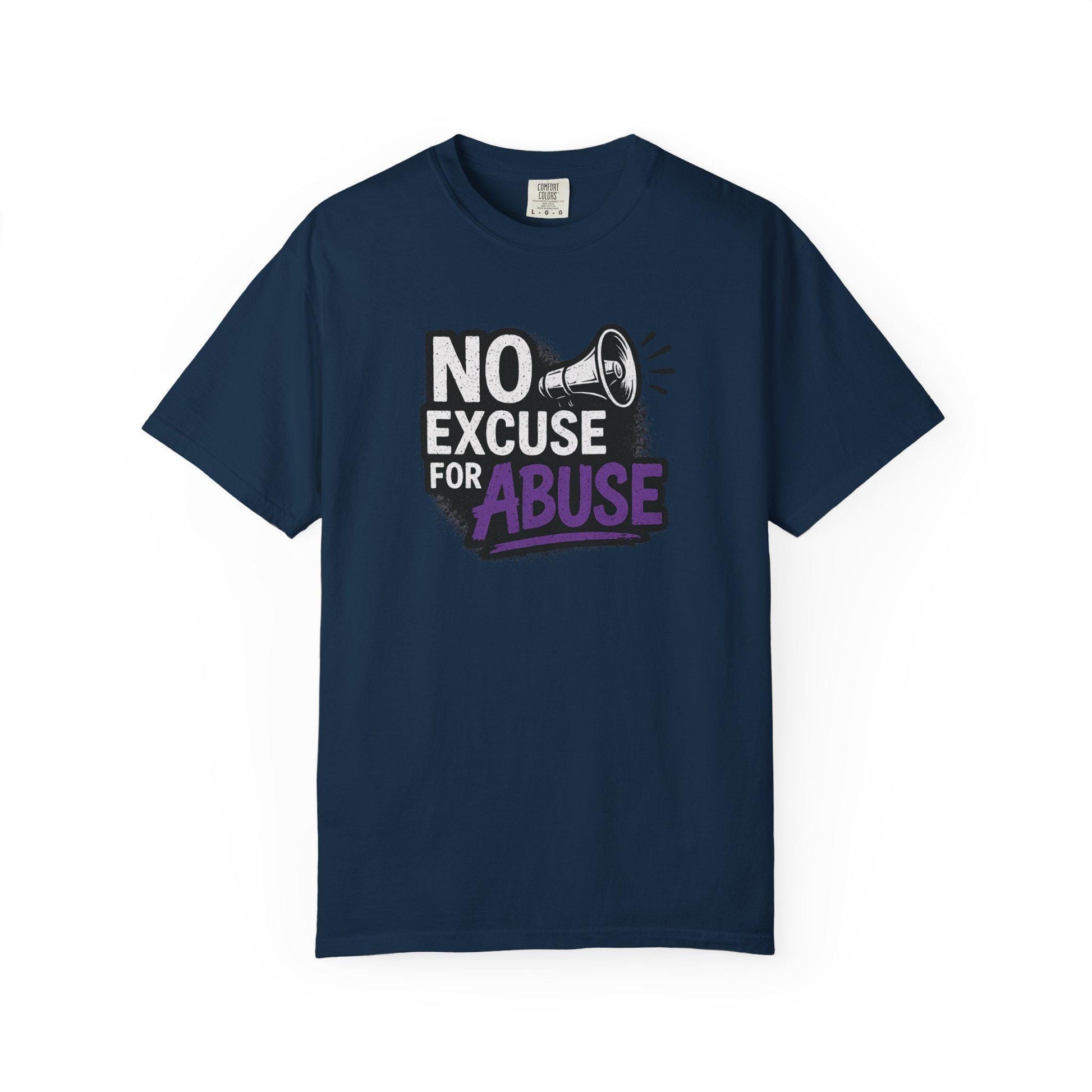 Empowering Unisex T-Shirt: No Excuse for Abuse, Awareness Shirt, Activism Tee, Gift for Supporters, Comfort Wear