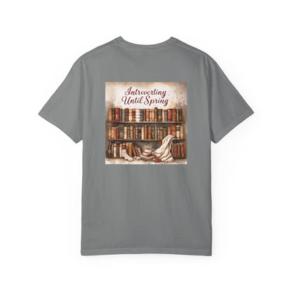 Introverting Until Spring T-Shirt: Cozy Literary Gift