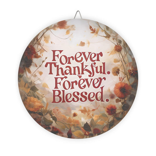 Wooden Wall Art, Forever Thankful Blessed Decor, Rustic Home Sign, Thanksgiving Gift, Nature-Inspired Decor