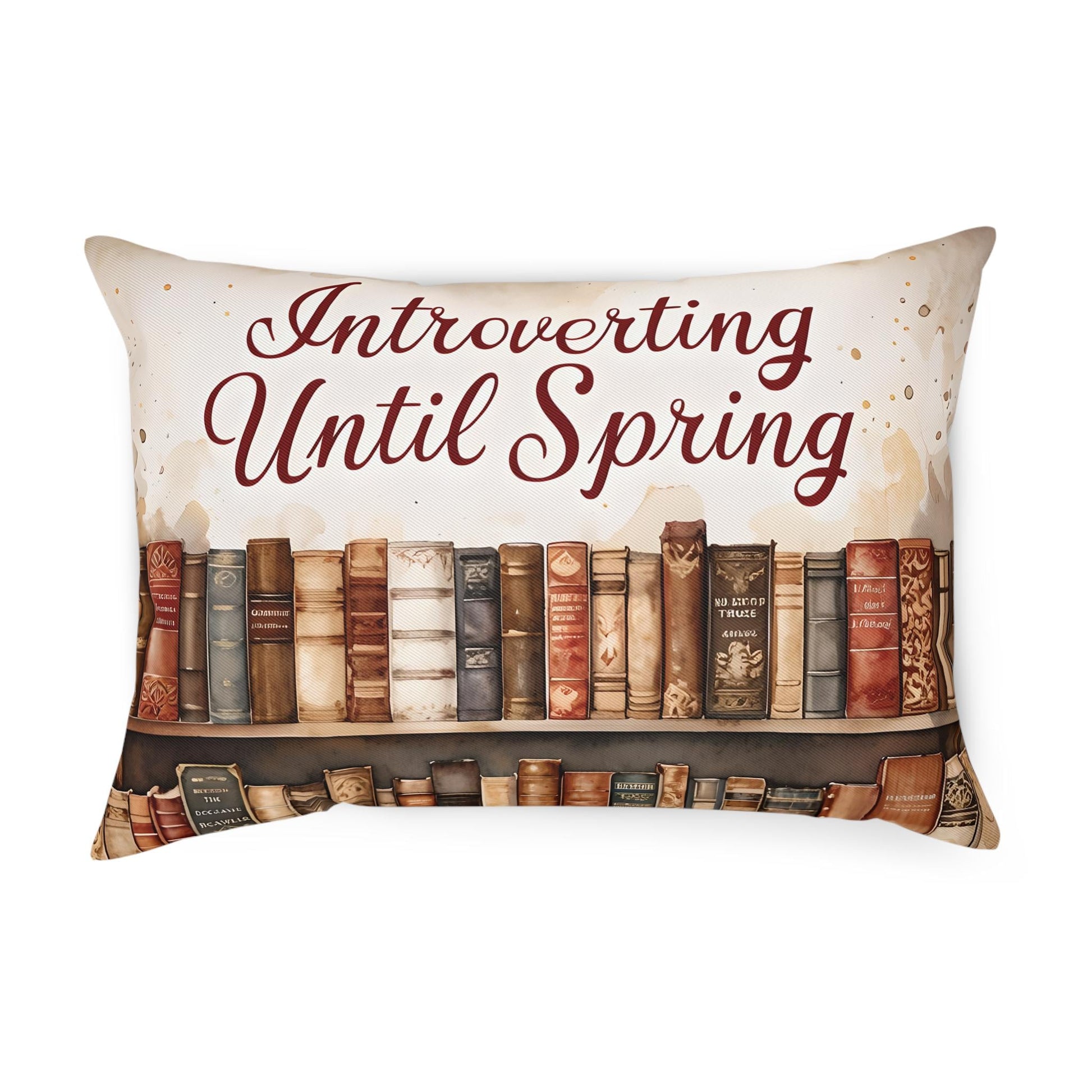 Cozy Cotton Reading Cushion: "Introverting Until Spring" Throw Pillow