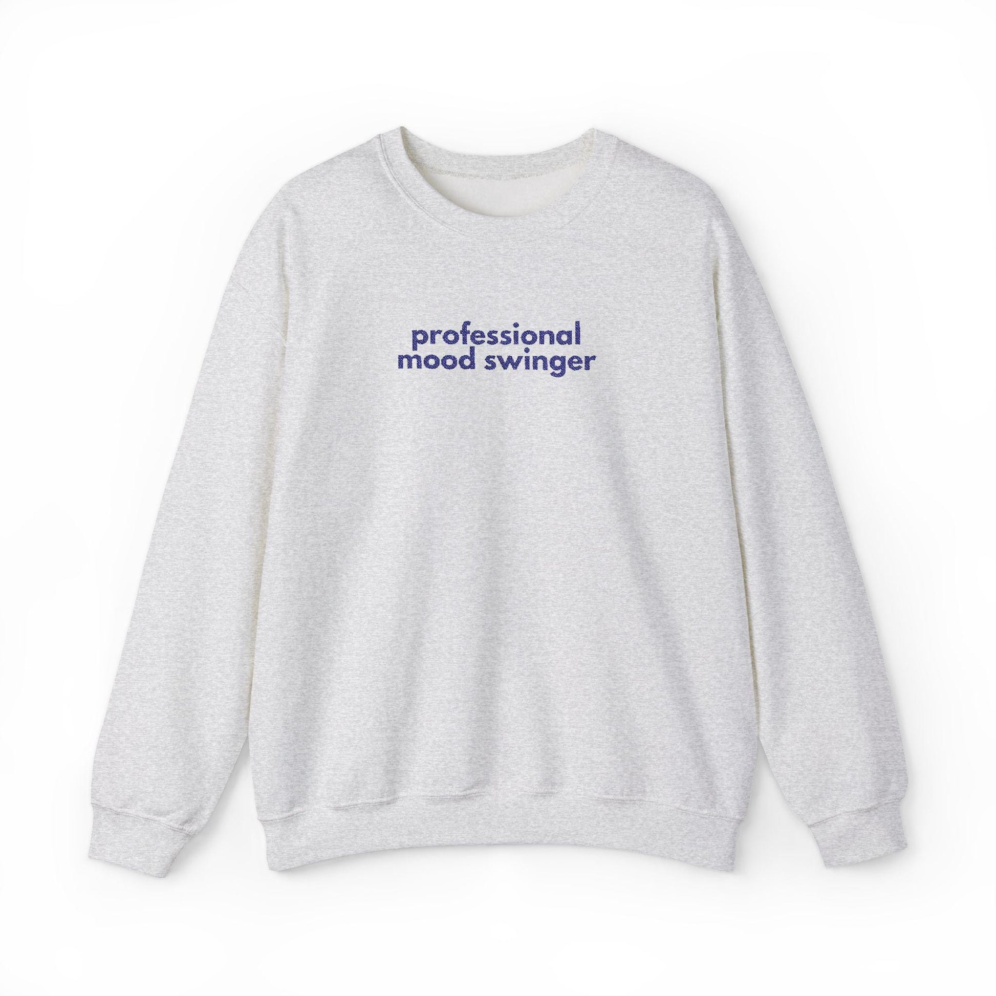Gen X Humor Sweatshirt: Mood Swinger Crewneck - Unisex Apparel