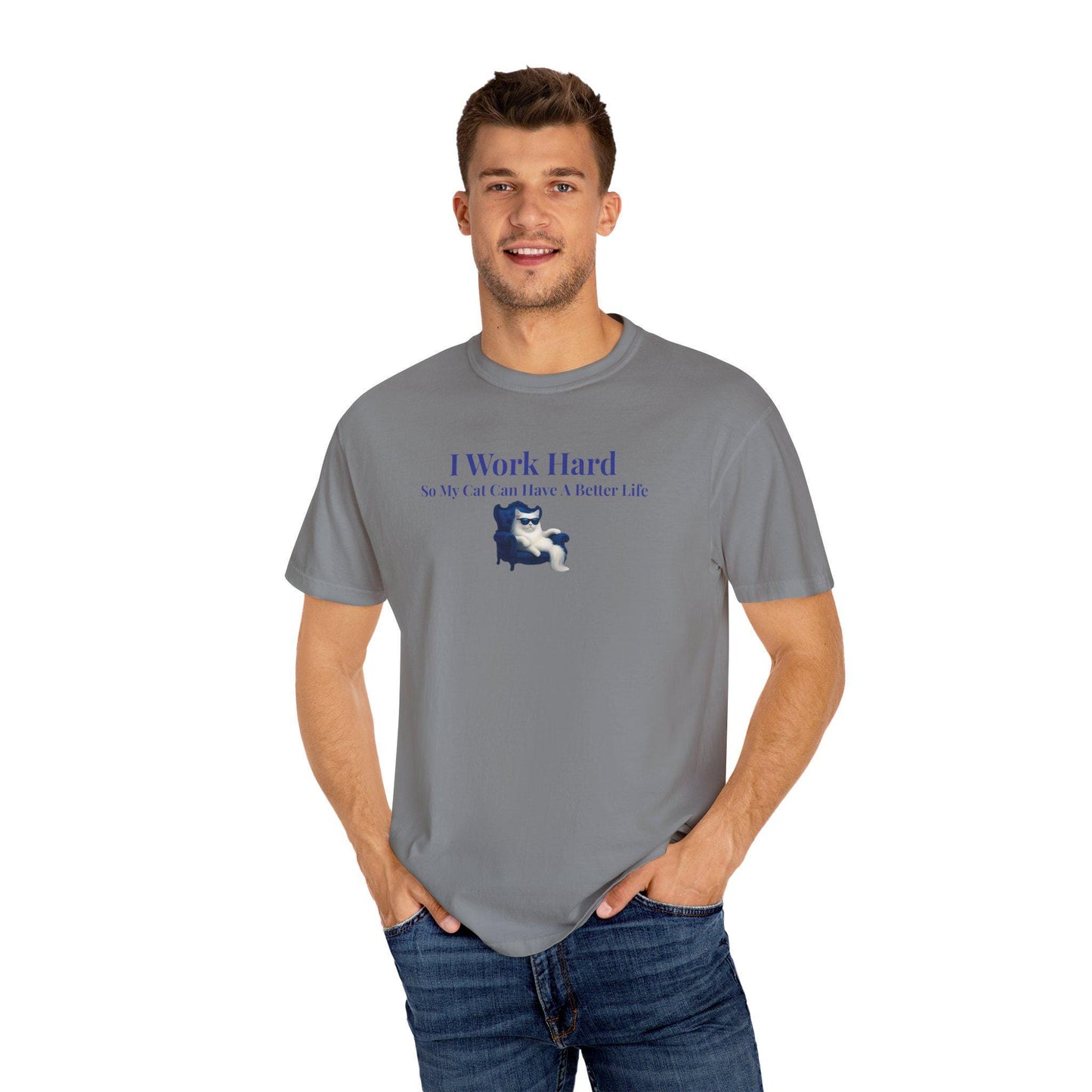 Funny Cat Lover T-Shirt: I Work Hard For My Cat - Comfort Colors Tee