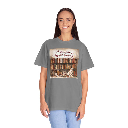 Introverting Until Spring T-Shirt: Cozy Book Lover's Tee