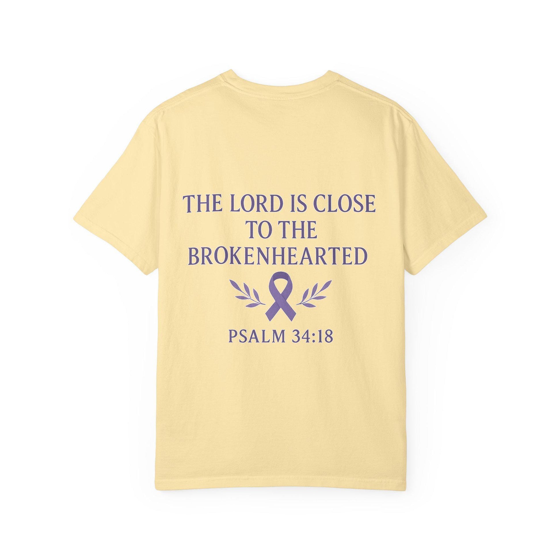Garment-Dyed T-Shirt with Inspirational Quote, Unisex Motivational Tee, Gift for Faith, Comfort Clothing, Christian Apparel, Awareness