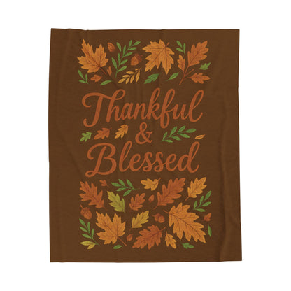 Thankful & Blessed Velveteen Plush Blanket - Cozy Fall Decor for Home, Thanksgiving Gift, Autumn Snuggle, Family Warmth, Seasonal Accent