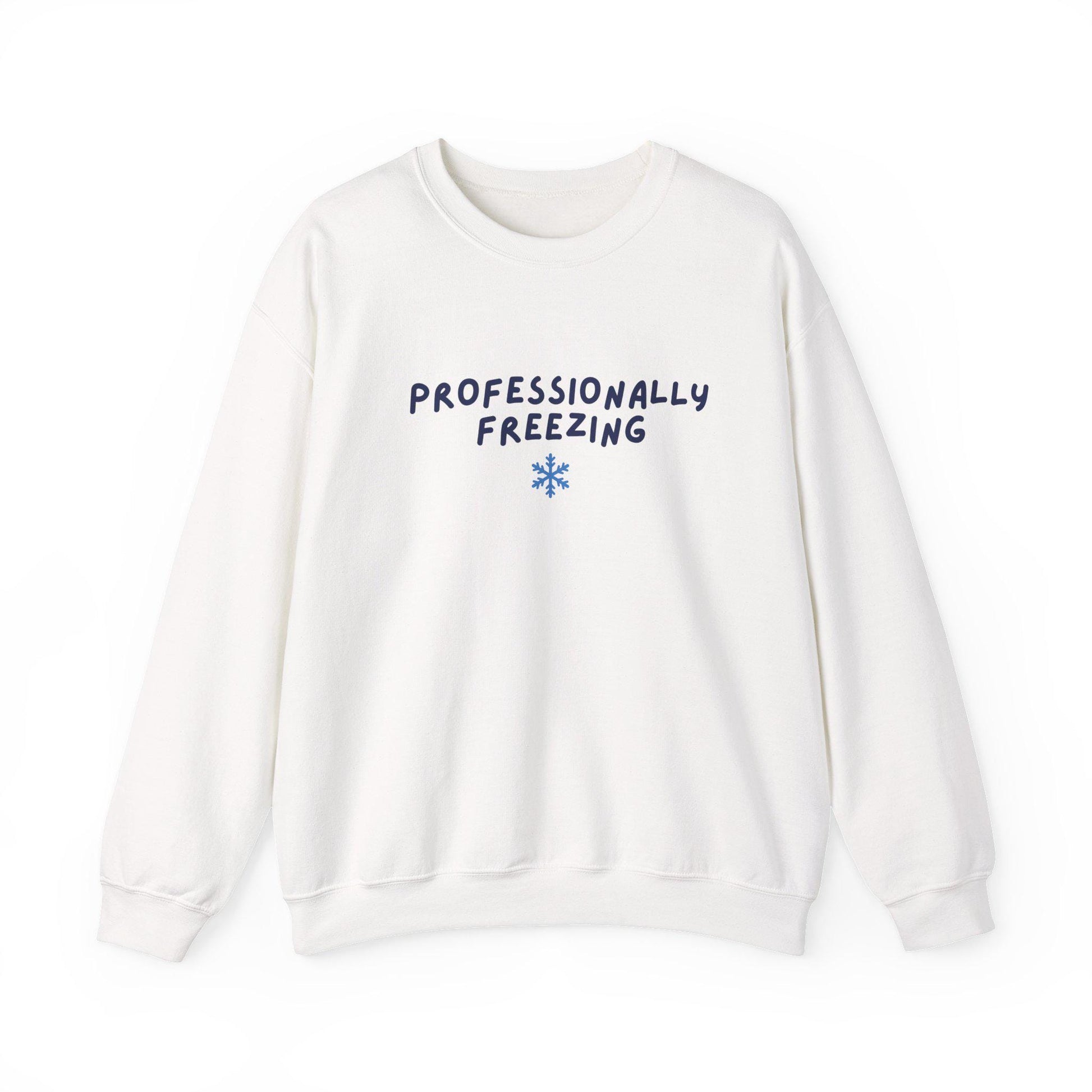 Professionally Freezing Crewneck Sweatshirt | Funny Winter Snowflake Design