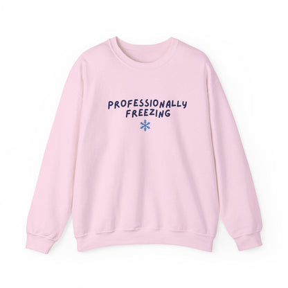 Professionally Freezing Crewneck Sweatshirt | Funny Winter Snowflake Design