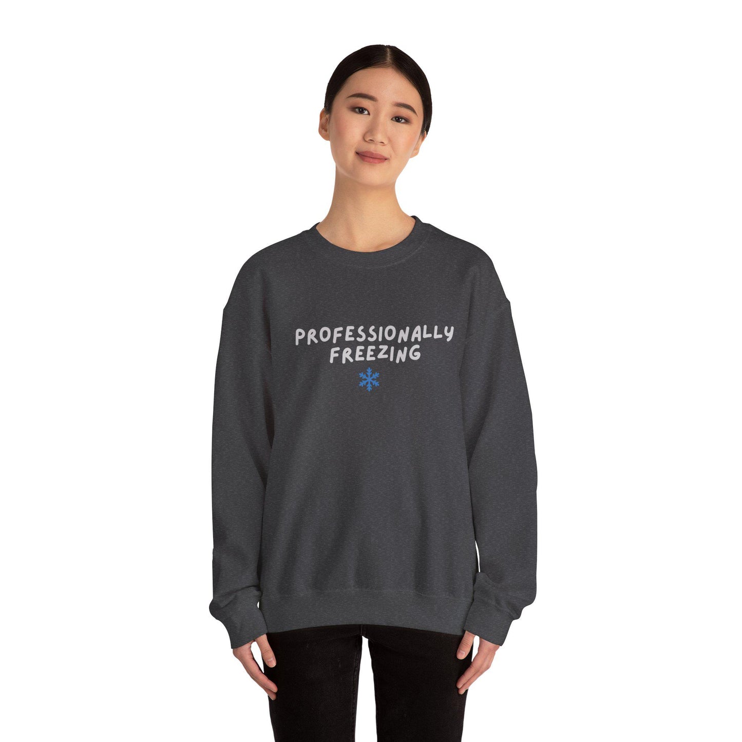 Professionally Freezing Crewneck Sweatshirt | Funny Winter Snowflake Design