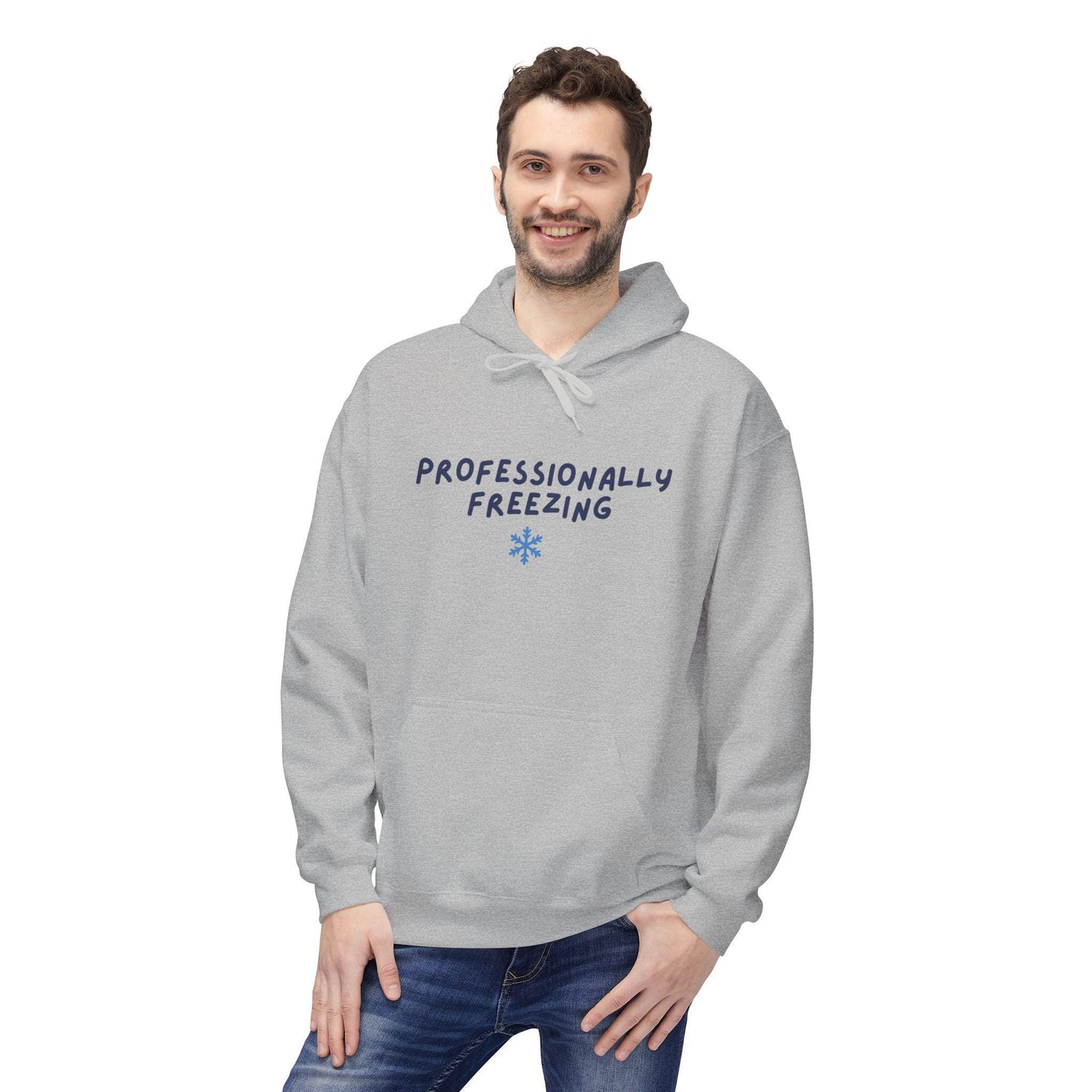 Professionally Freezing Hoodie | Handwritten Text, Snowflake Accent