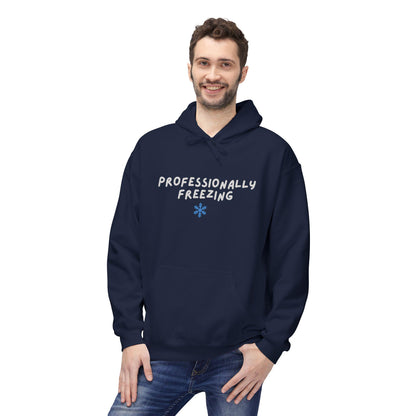 Professionally Freezing Hoodie | Handwritten Text, Snowflake Accent