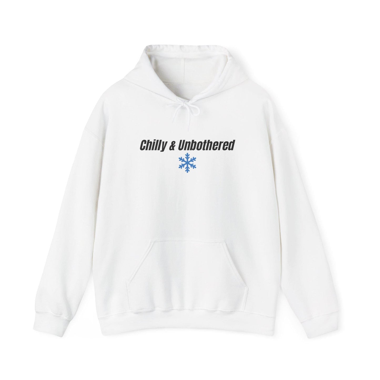 Chilly & Unbothered hoodie | Snowflake graphic sweatshirt