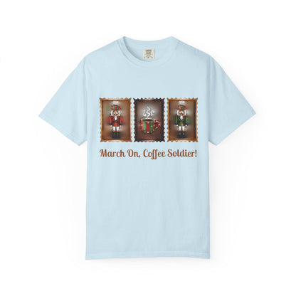 March On Coffee Soldier! T-shirt | Nutcracker Coffee Soldier Illustration