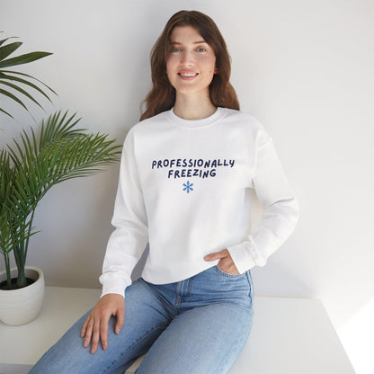Professionally Freezing Crewneck Sweatshirt | Funny Winter Snowflake Design