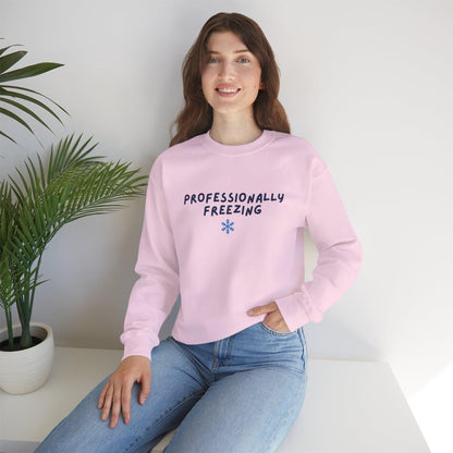 Professionally Freezing Crewneck Sweatshirt | Funny Winter Snowflake Design