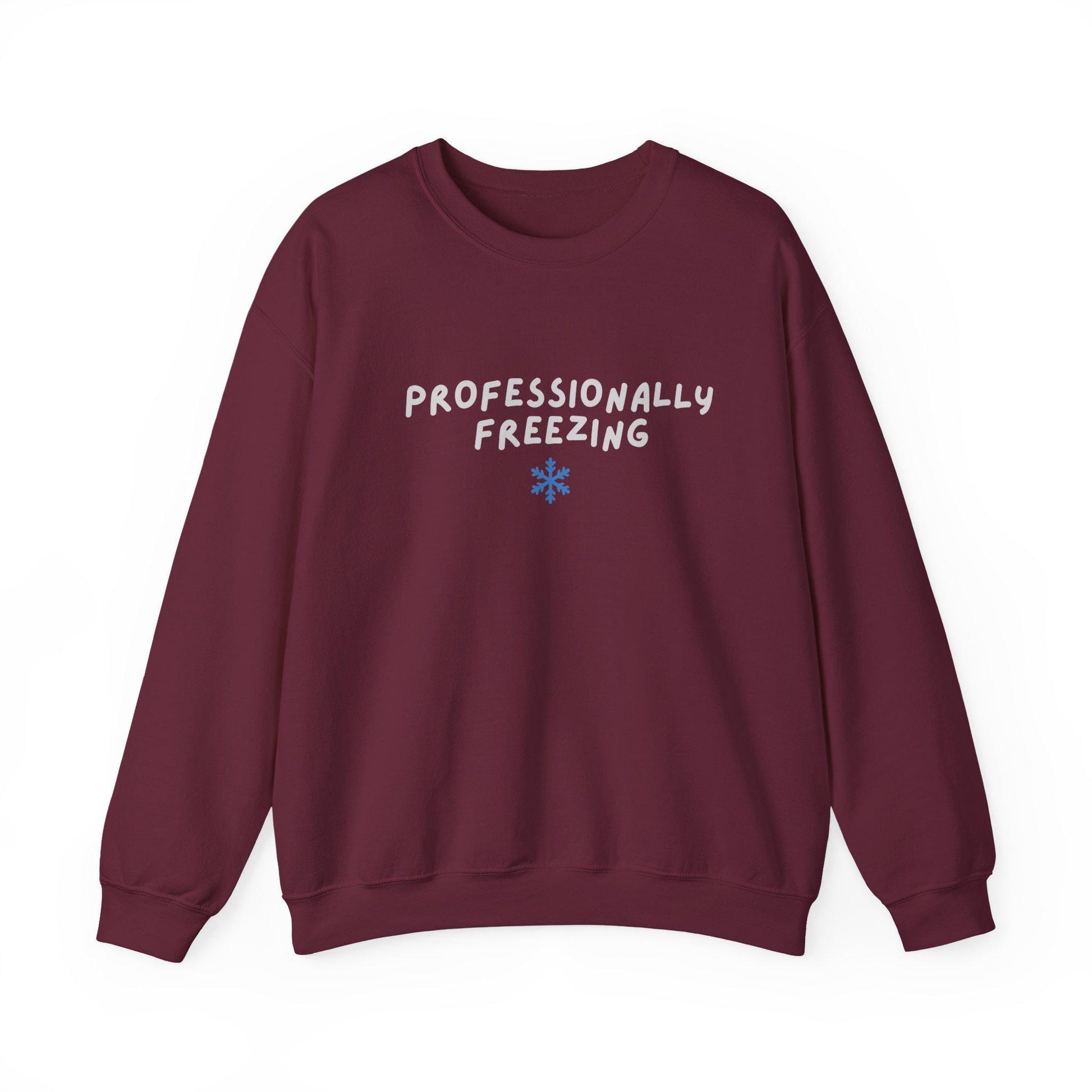 Professionally Freezing Crewneck Sweatshirt | Funny Winter Snowflake Design