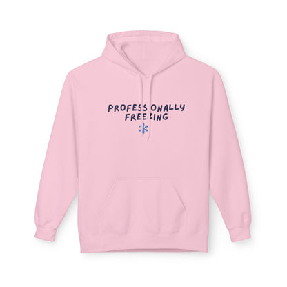 Professionally Freezing Hoodie | Handwritten Text, Snowflake Accent