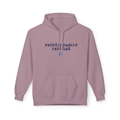 Professionally Freezing Hoodie | Handwritten Text, Snowflake Accent