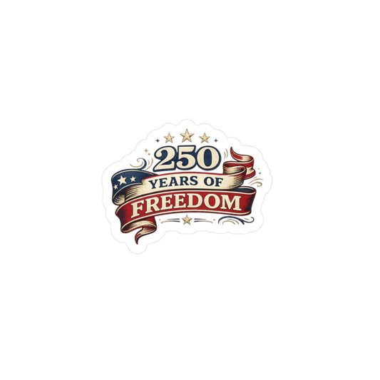 America 250th Anniversary Semiquincentennial Kiss-Cut Vinyl Decals | 250 Years of Freedom