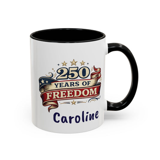 250 Years of Freedom Coffee Mug | Personalized Patriotic Gift