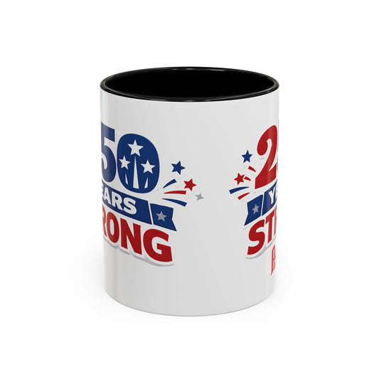 250 Years Strong America Anniversary Mug | Accent Coffee Mug