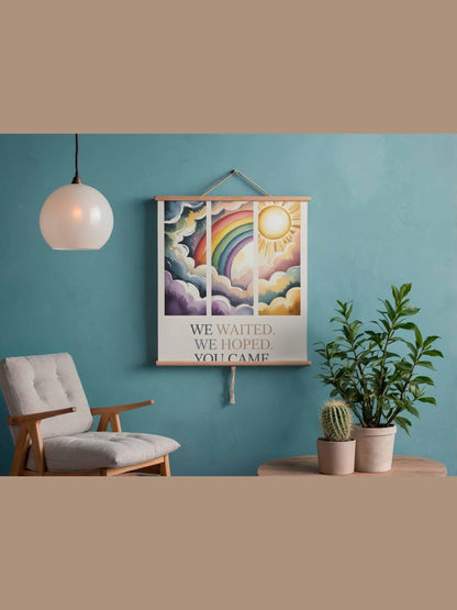 We Waited We Hoped You Came Rainbow Baby Wall Art Printable Nursery Decor