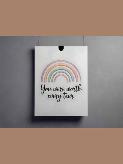 You Were Worth Every Tear Rainbow Baby Wall Art Printable Nursery Decor