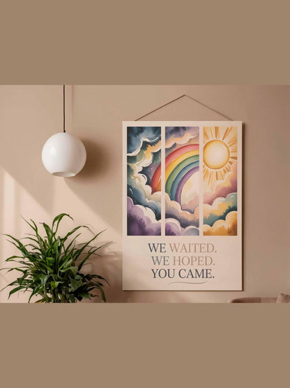 We Waited We Hoped You Came Rainbow Baby Wall Art Printable Nursery Decor